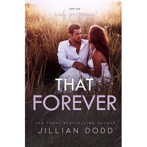 That Forever -- Jillian Dodd